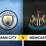 Manchester City vs. Newcastle United Team News, Recent Form, Predictions, Starting Lineup, Predicted Winner, and Betting Odds